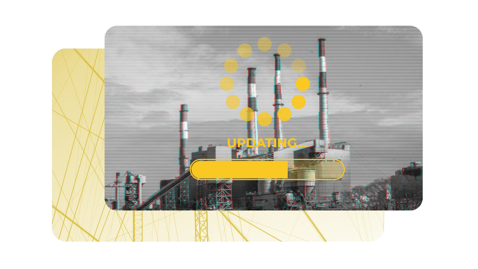 Two overlapping rectangular images. The bottom image is yellow and has intersecting thin lines. The top image is a power plant in black and white and has a yellow loading bar with text that says "updating..." The photos represent grid modernization.