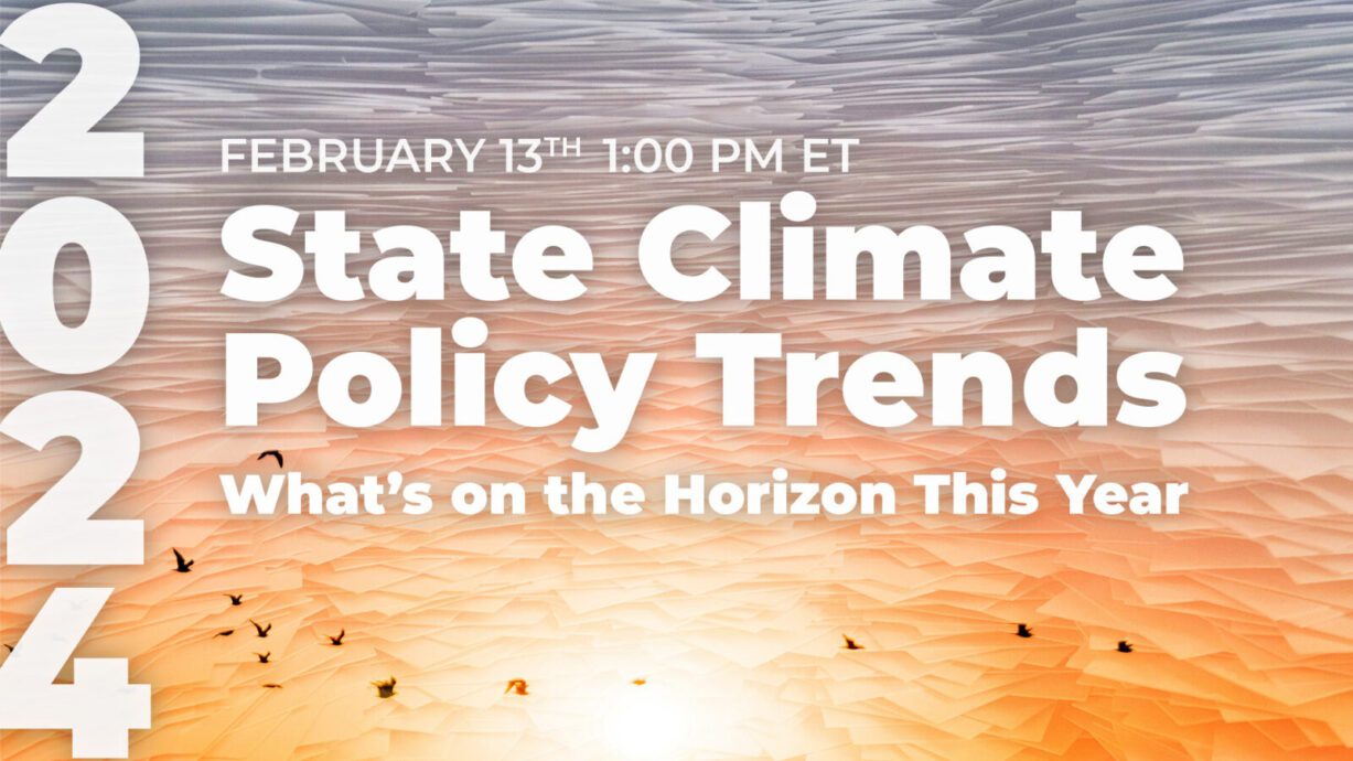 Climate XChange Webinar 2024 State Climate Policy Trends