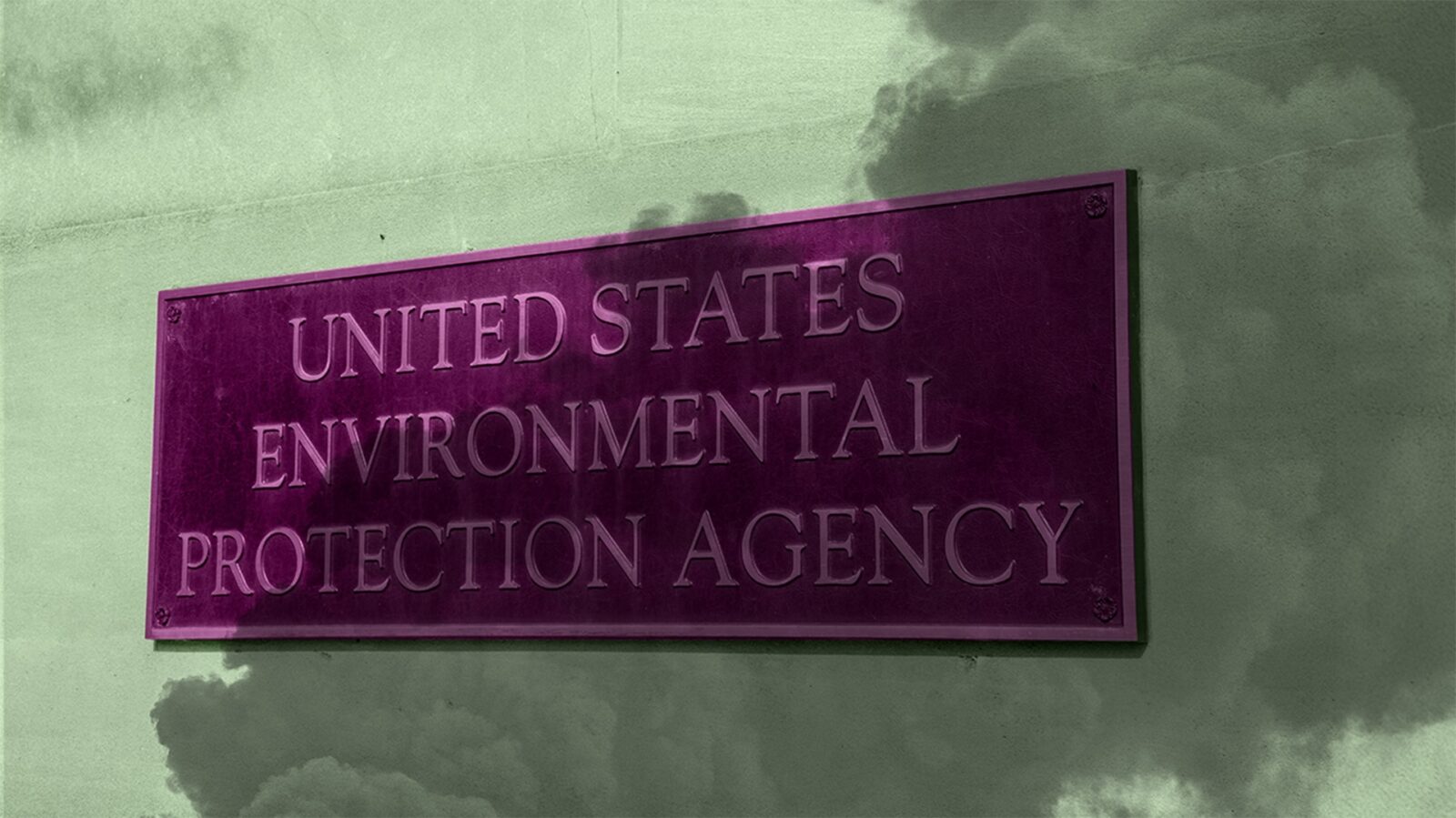 Sign that says United States Environmental Protection Agency with smoke covering it